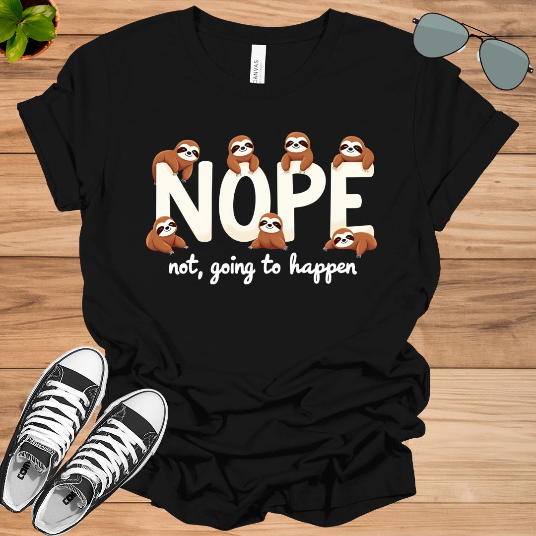 Cute Sloth Nope T-Shirt Lazy Day Shirt Funny Sloth Valentine Gift for her