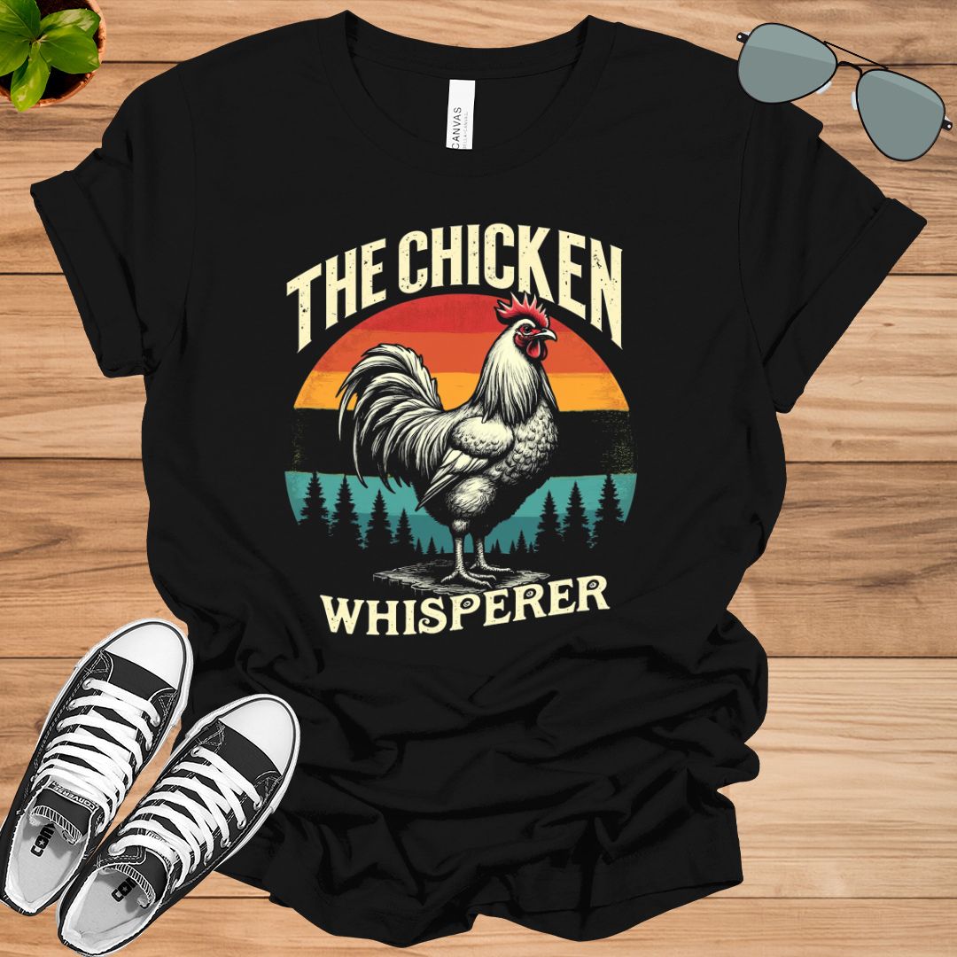 The Chicken Whisperer Shirt, Farm shirt, Chicken shirt