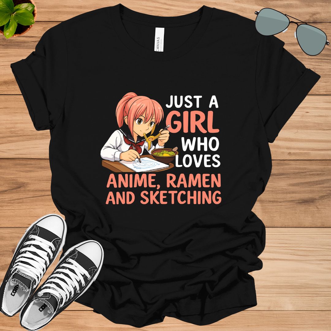 Just a Girl Who Loves Anime, Ramen &amp; Sketching Japan Anime T-Shirt