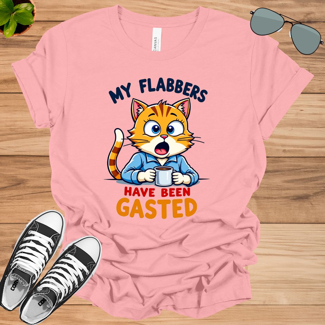 My Flabbers Have Been Gasted Unisex t-shirt