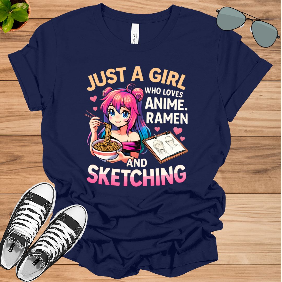 Just A Girl Who Loves Anime Ramen And Sketching Unisex t-shirt