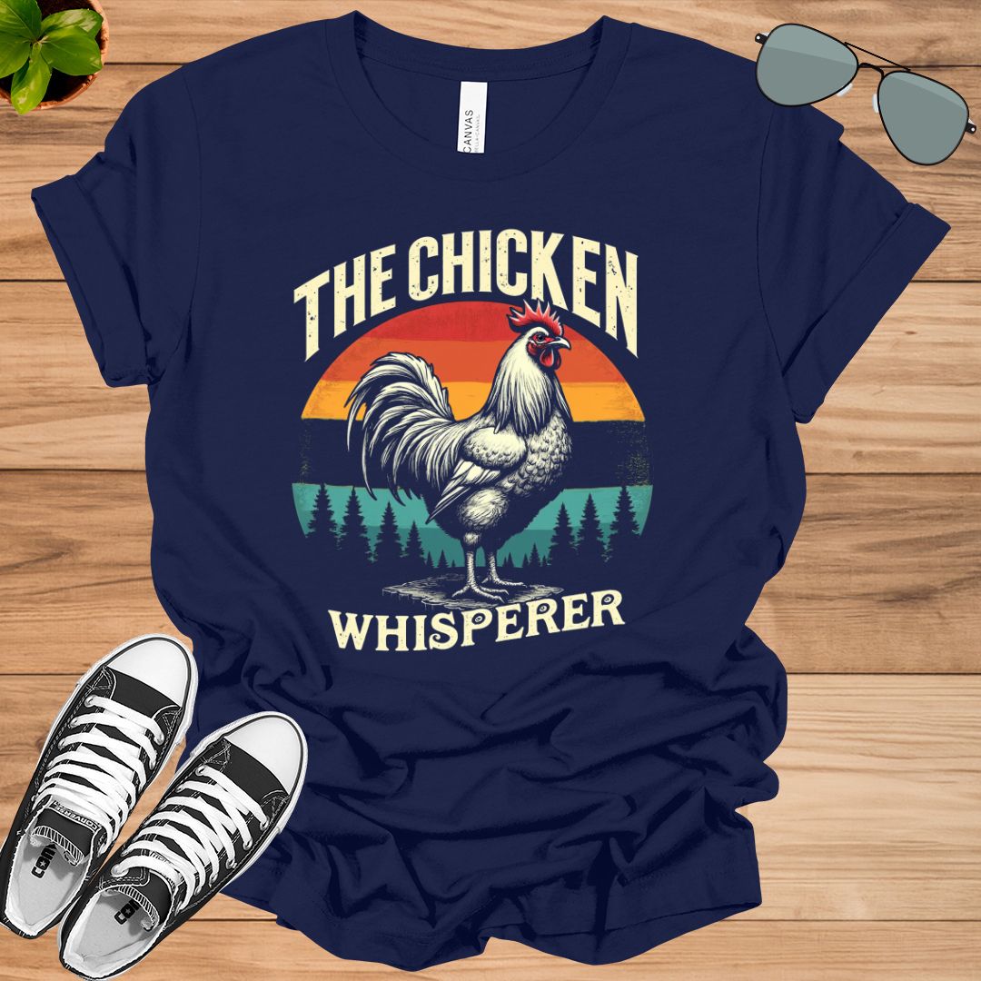 The Chicken Whisperer Shirt, Farm shirt, Chicken shirt