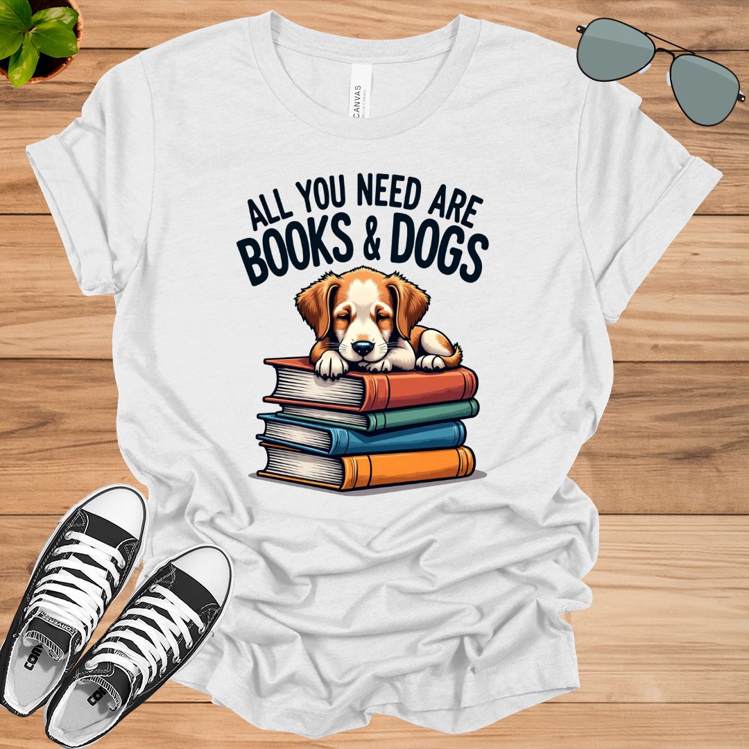 All You Need Are Books And Dogs Book Lovers Giftt-shirt