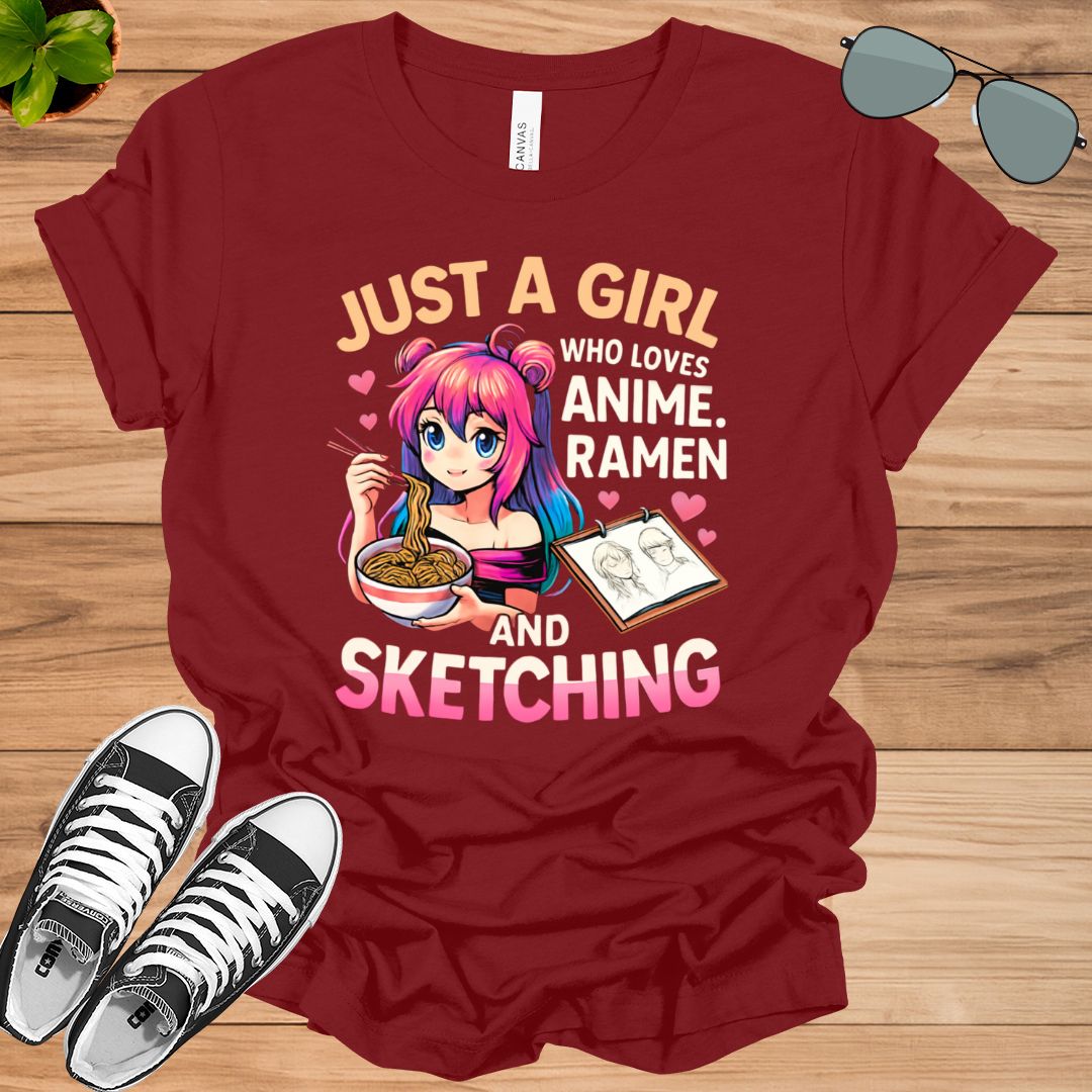 Just A Girl Who Loves Anime Ramen And Sketching Unisex t-shirt