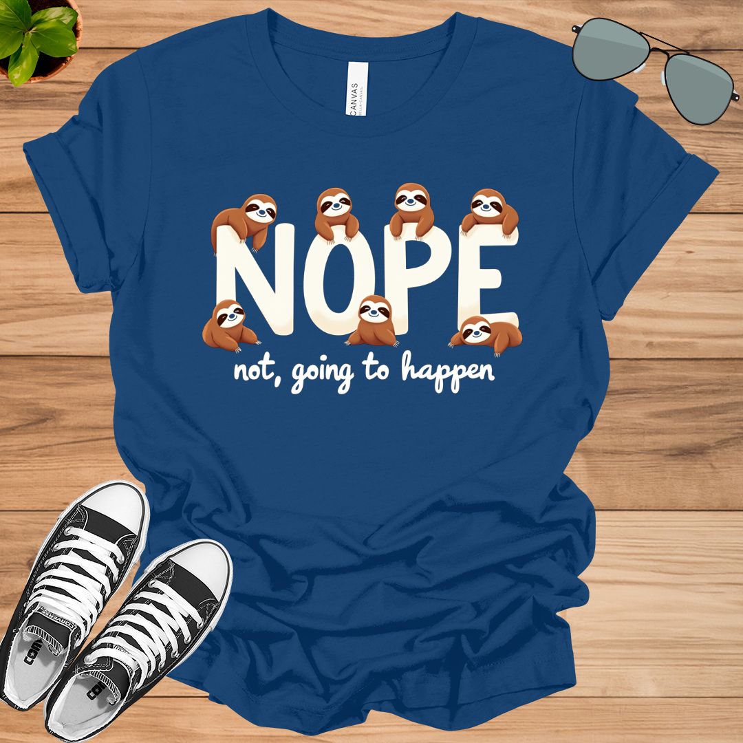 Cute Sloth Nope T-Shirt Lazy Day Shirt Funny Sloth Valentine Gift for her