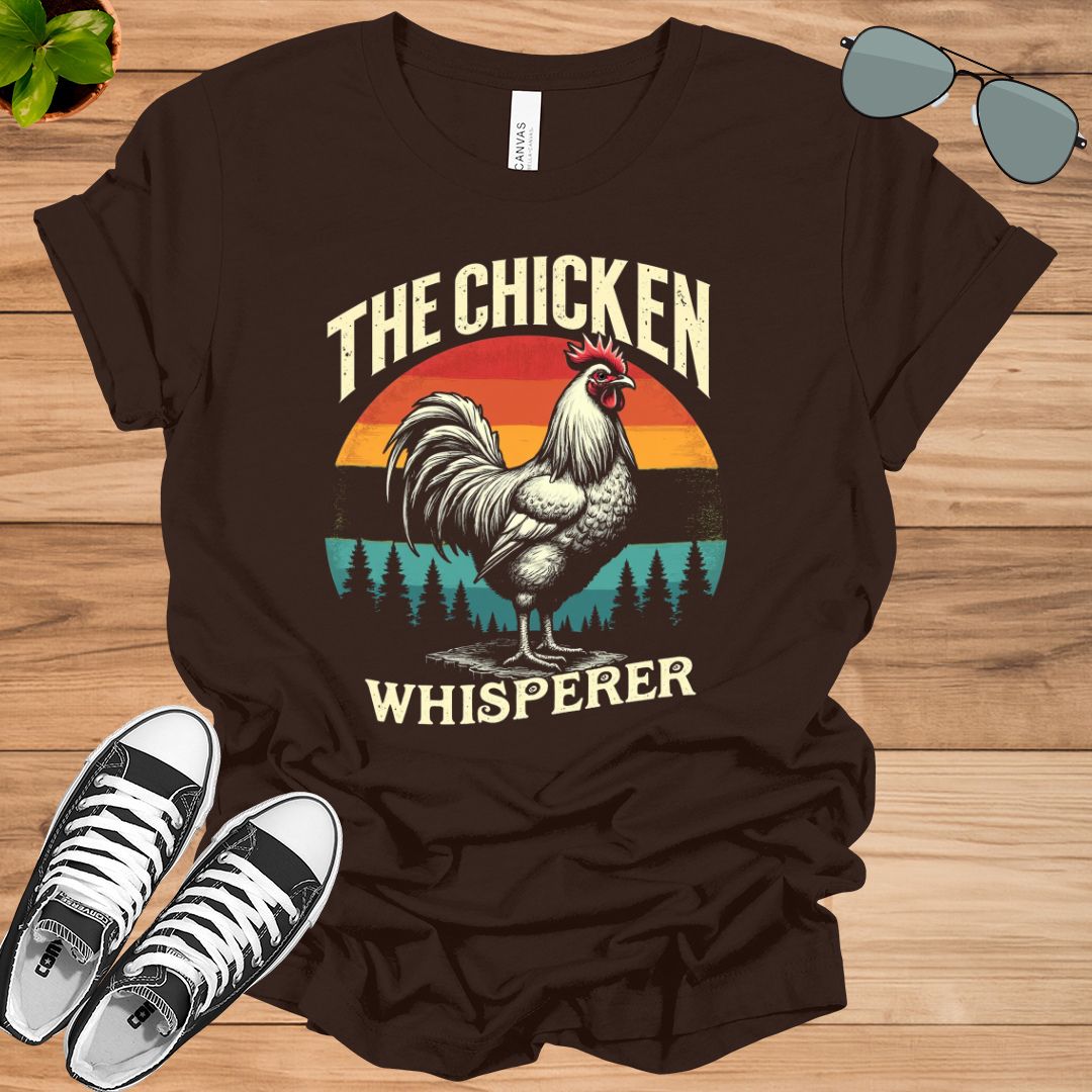The Chicken Whisperer Shirt, Farm shirt, Chicken shirt