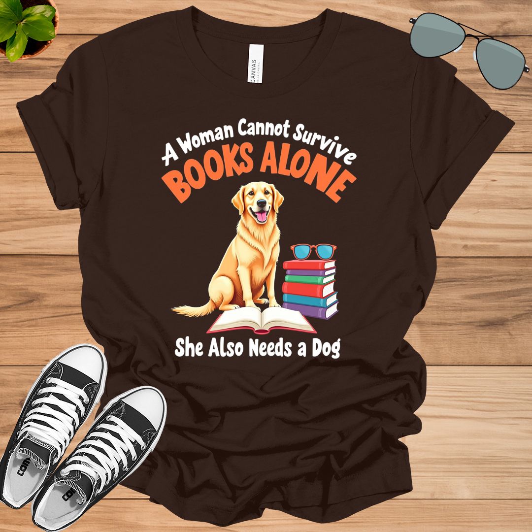 A Woman Cannot Survive On Books Alone She Also Needs A Golden Retriever Dog Book Lover Gift t-shirt