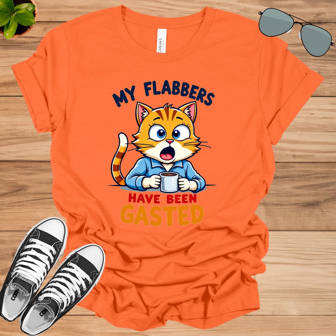 My Flabbers Have Been Gasted Unisex t-shirt