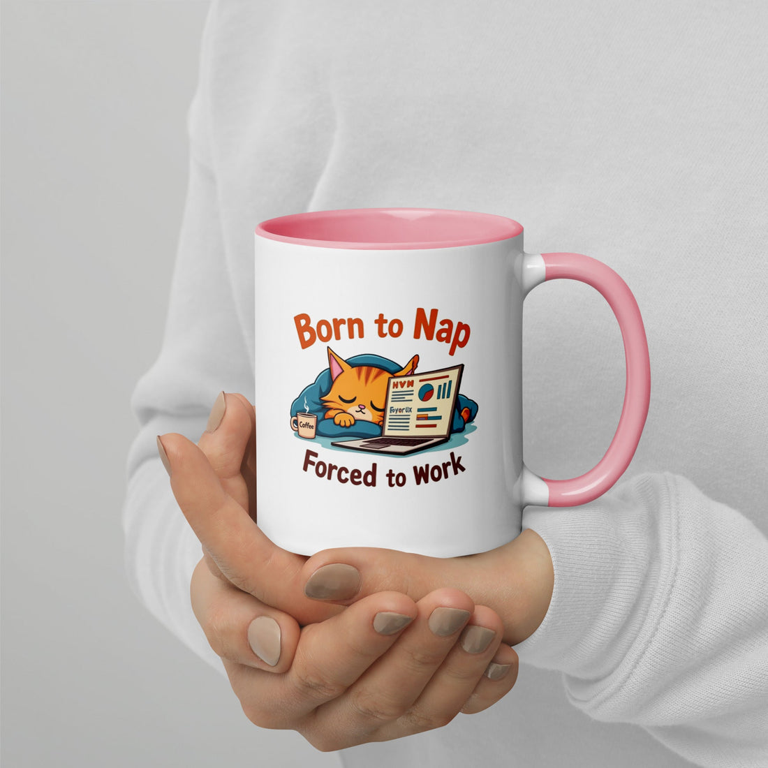 Born to Nap, Forced to Work | Funny Work & Nap Lover Mug - tee1spread